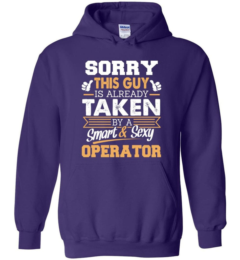 Operator Shirt Cool Gift for Boyfriend Husband or Lover - Hoodie - Purple / M