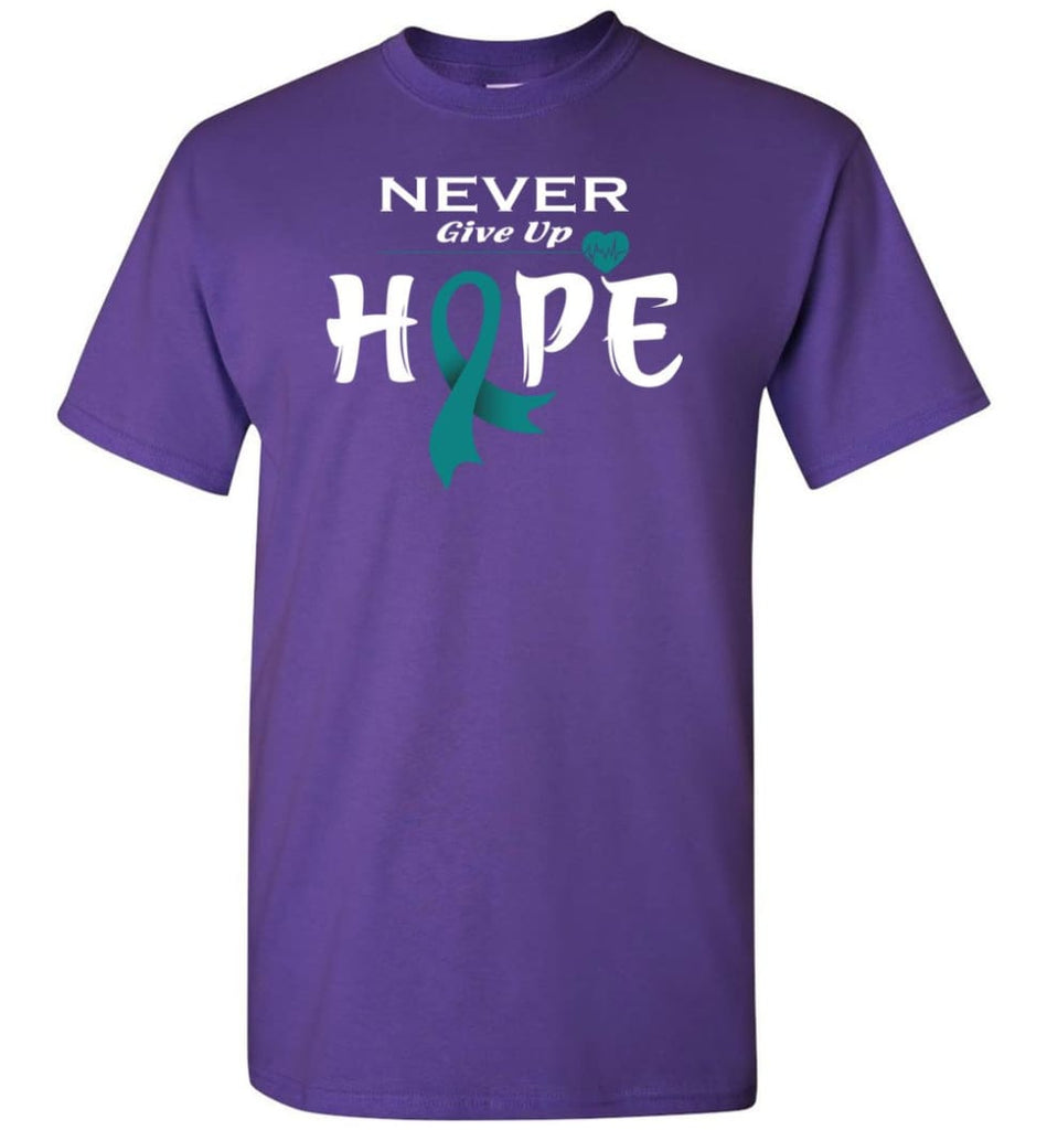 Ovarian Cancer Awareness Never Give Up Hope T-Shirt - Purple / S