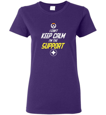 Overwatch Shirt I Can’t Keep Calm I’m Support Heroes Shirt Hoodie Sweater - Women T-shirt - Purple / M