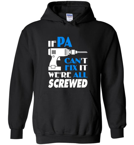 Pa Can Fix All Father’s Day Gift For Grandpa - Hoodie - Black / M - Hoodie