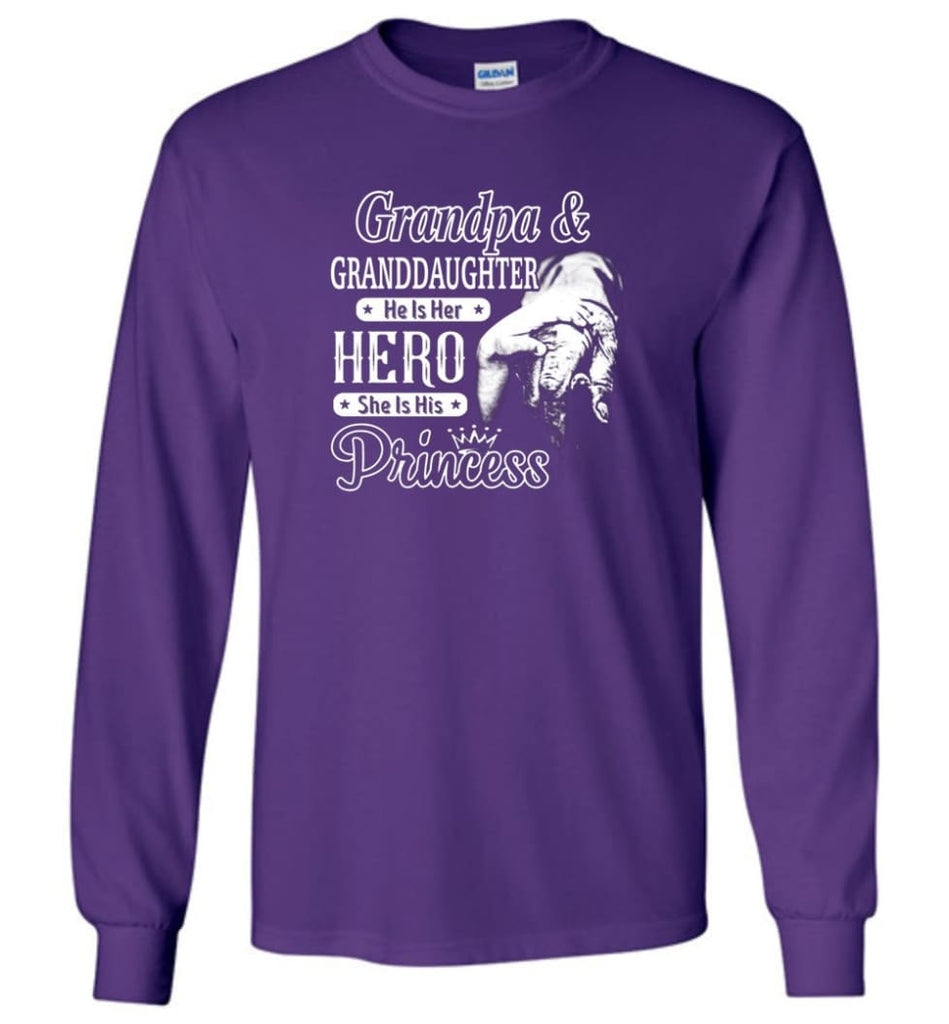 Papa & Granddaughter He Is Hero She Is Princess Shirt - Long Sleeve T-Shirt - Purple / M