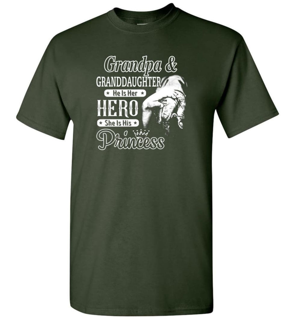 Papa & Granddaughter He Is Hero She Is Princess Shirt - Short Sleeve T-Shirt - Forest Green / S