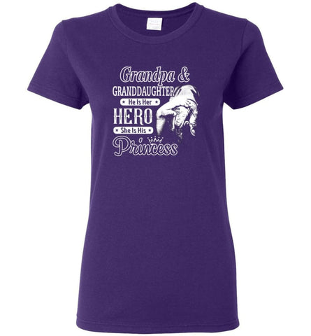 Papa & Granddaughter He Is Hero She Is Princess Shirt Women Tee - Purple / M