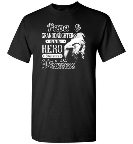 Papa & Granddaughter He Is Hero She Is Princess - Short Sleeve T-Shirt - Black / S