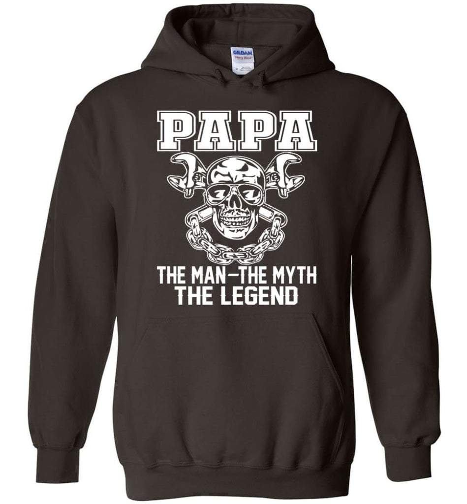Papa Legend Shirt The Man The Myth The Legend - Hoodie - Dark Chocolate / M