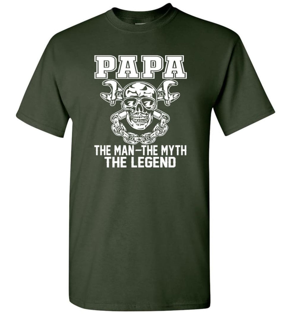 Papa Legend Shirt The Man The Myth The Legend - Short Sleeve T-Shirt - Forest Green / S