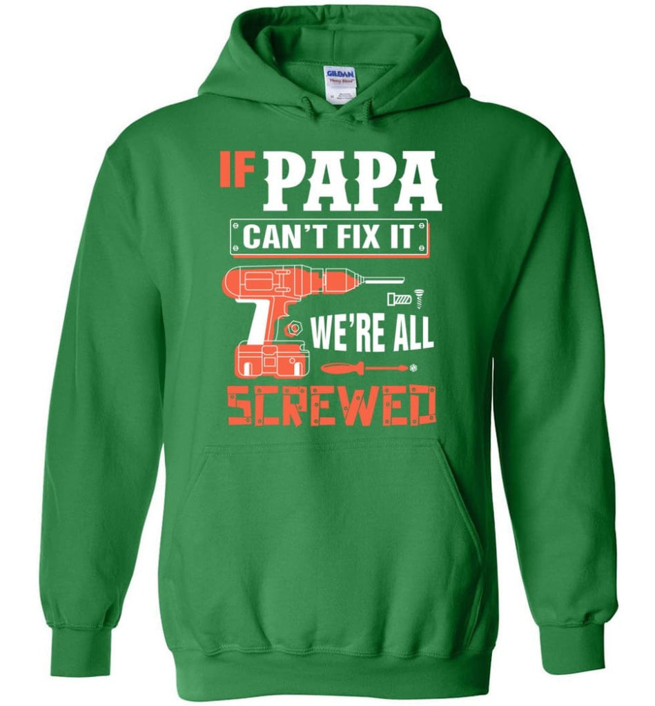 Papa Mechanic Shirt Best Shirt Ideas For Father’s Day - Hoodie - Irish Green / M