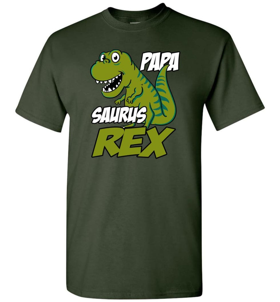 Papa Saurus T Rex Dinosaur Funny Gift For Dad Grandpa Father T-Shirt - Forest Green / S