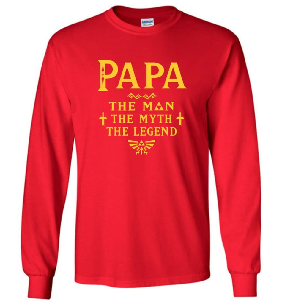 Papa The Man Myth The Legend Gift For Papa Grandpa Daddy Long Sleeve T-Shirt - Red / S