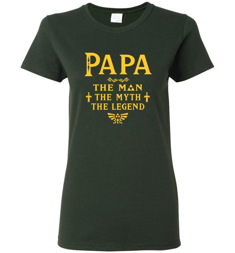 Papa The Man Myth The Legend Gift For Papa Grandpa Daddy Women Tee - Forest Green / S