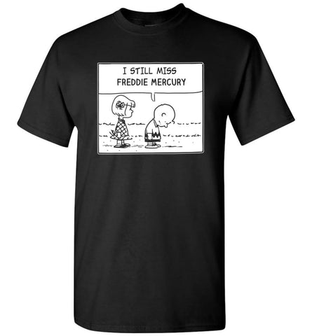 Peanuts Freddie Mercury T Shirt Charlie Brown I Still Miss Freddie Mercury - T-Shirt - Black / S