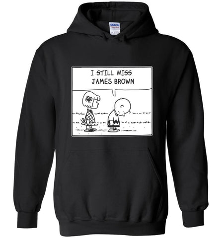 Peanuts James Brown T Shirt Charlie Brown I Still Miss James Brown - Hoodie - Black / M
