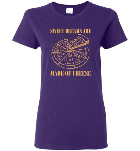 Pizza Lover Shirt Sweet Dreams Are Made Of Cheese Pizza Women Tee - Purple / M