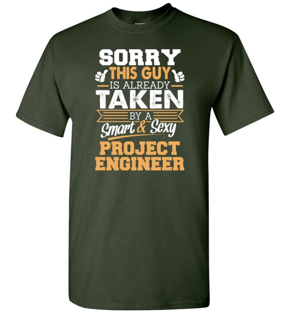 Project Engineer Shirt Cool Gift for Boyfriend Husband or Lover - Short Sleeve T-Shirt - Forest Green / S
