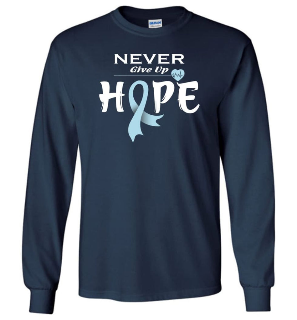 Prostate Cancer Awareness Never Give Up Hope Long Sleeve T-Shirt - Navy / M