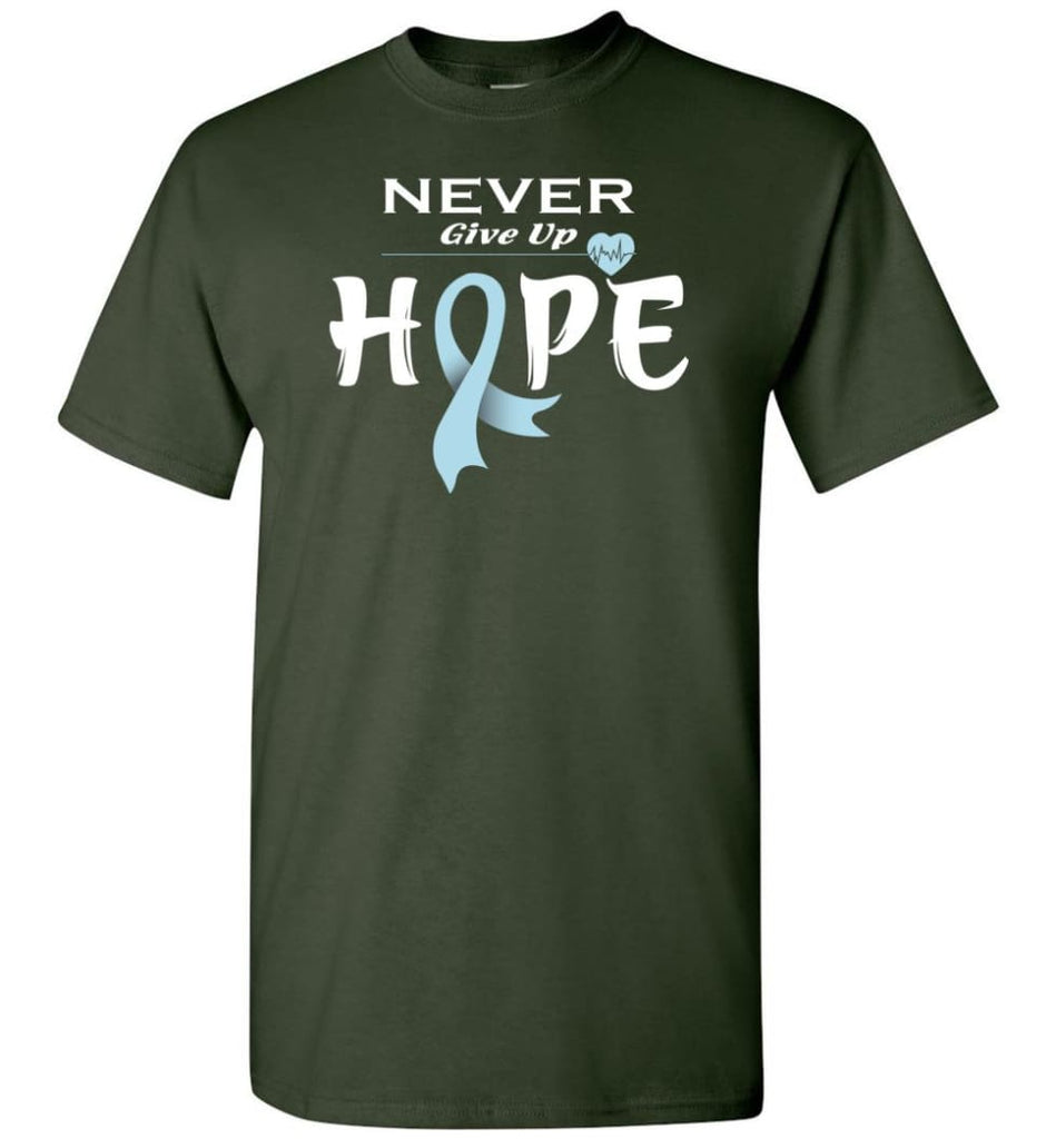 Prostate Cancer Awareness Never Give Up Hope T-Shirt - Forest Green / S