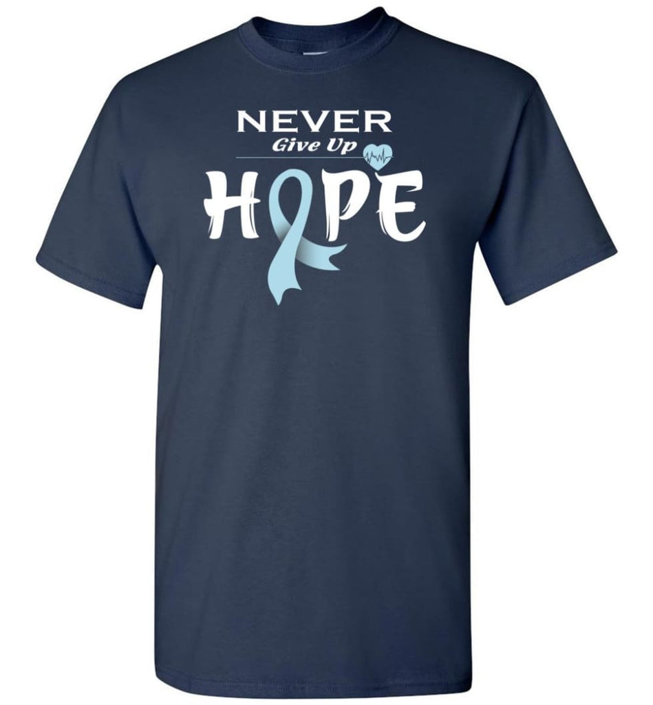 Prostate Cancer Awareness Never Give Up Hope T-Shirt - Navy / S