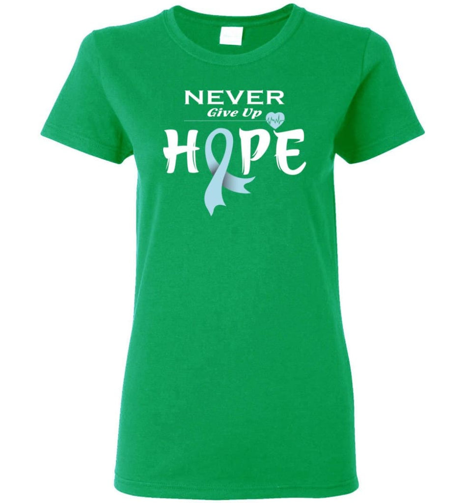 Prostate Cancer Awareness Never Give Up Hope Women Tee - Irish Green / M