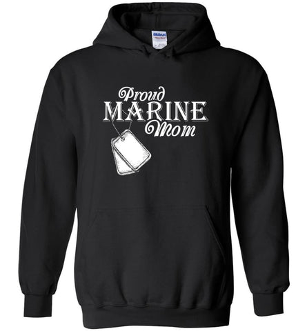 Proud Marine Mom Best Gift for Military Soldier Army Mom Hoodie - Black / M