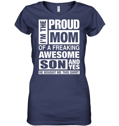 Proud MOM Of Freaking Awesome Son He Bought Me This Ladies V-Neck - Hanes Women’s Nano-T V-Neck / Black / S - Apparel