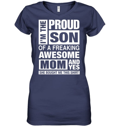 Proud SON Of Freaking Awesome MOM She Bought Me This Ladies V-Neck - Hanes Women’s Nano-T V-Neck / Black / S - Apparel