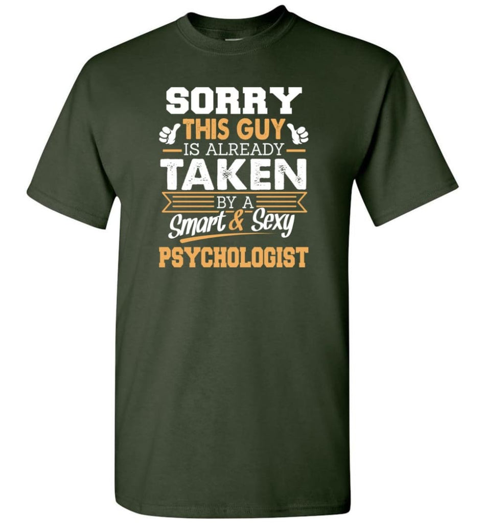 Psychologist Shirt Cool Gift for Boyfriend Husband or Lover - Short Sleeve T-Shirt - Forest Green / S
