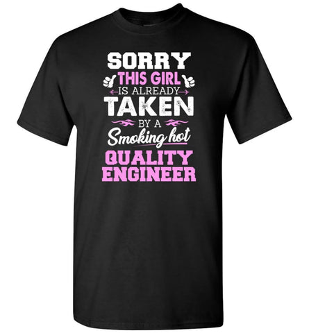 Quality Engineer Shirt Cool Gift for Girlfriend Wife or Lover - Short Sleeve T-Shirt - Black / S