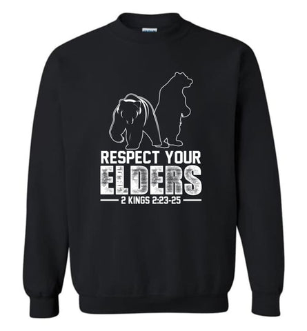 Respect Your Elders T Shirt Cool Big Brother Shirt Gift Sweatshirt - Black / M