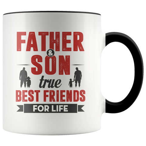 Father and Son True Best Friends For Life Premium Accent Mug