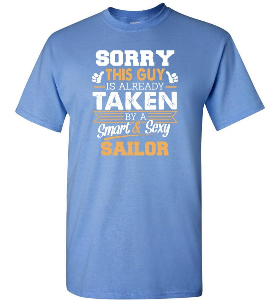 Sailor Shirt Cool Gift for Boyfriend Husband or Lover - Short Sleeve T-Shirt - Carolina Blue / S