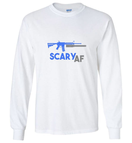 Scary AF Shirt Evil Assault Rifle AR 15 Gun Version Long Sleeve - White / M