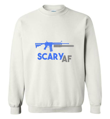 Scary Af Shirt Evil Assault Rifle Ar 15 Gun Version Sweatshirt - White / M