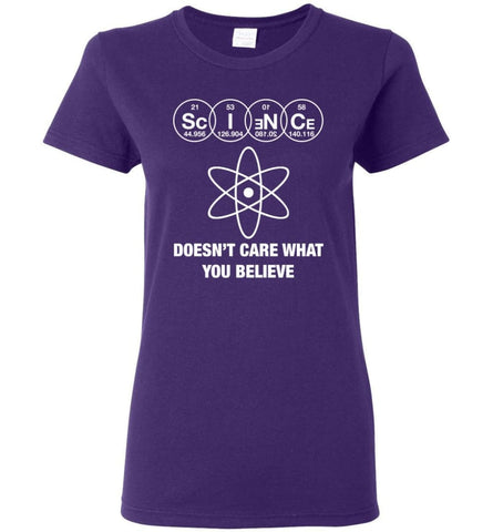 Science Doesn’t Care What You Believe Women Tee - Purple / M