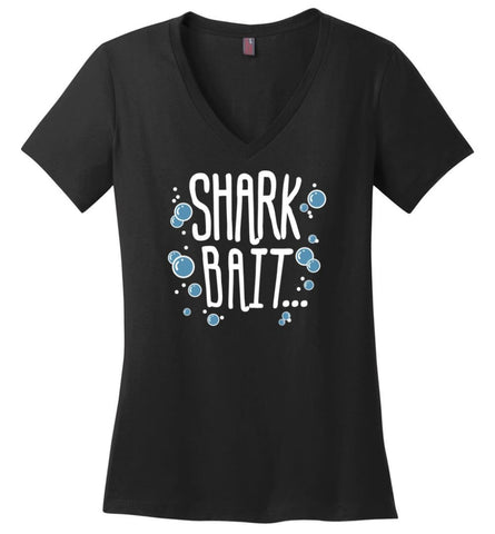 Shark bait Funny 1st Grade Teacher Gift - Ladies V-Neck - Black / M - Ladies V-Neck