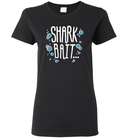 Shark bait Funny 1st Grade Teacher Gift - Women Tee - Black / M - Women Tee