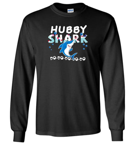 Shark Family Hubby Shark T Shirt Doo Doo Doo - Long Sleeve - Black / M - Long Sleeve