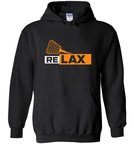 Shirt For Lacrosse Player Relax Lacrosse Love Play Lacrosse - Hoodie - Black / M