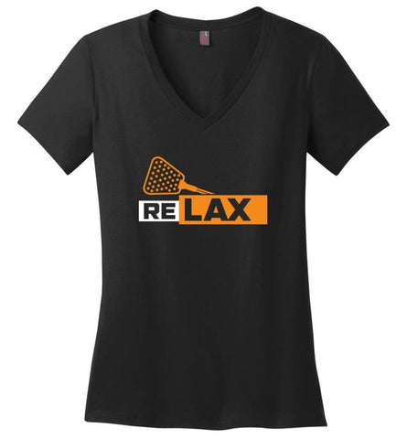Shirt For Lacrosse Player Relax Lacrosse Love Play Lacrosse Ladies V-Neck - Black / M