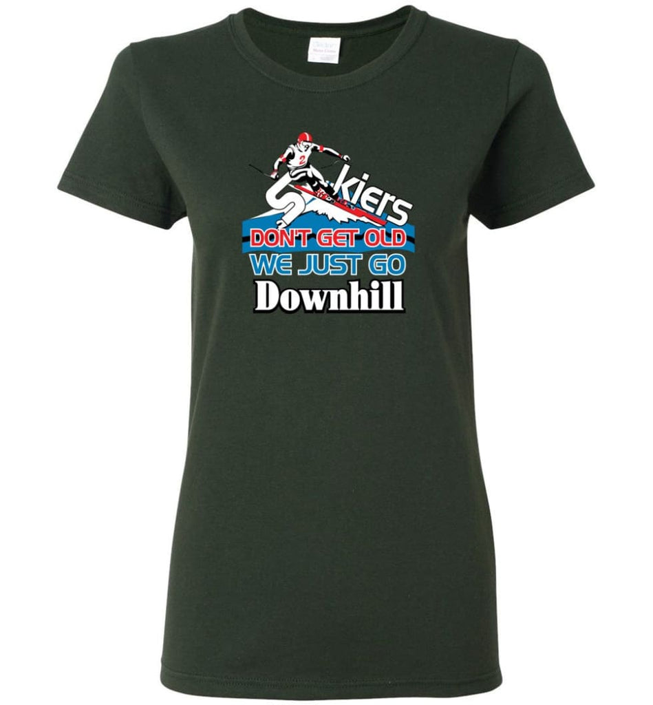 Skiers Don’t Get Old We Just Go Downhill Women Tee - Forest Green / M