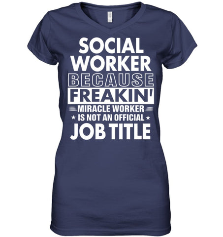 Social Because Freakin’ Miracle Worker Job Title Ladies V-Neck - Hanes Women’s Nano-T V-Neck / Black / S - Apparel