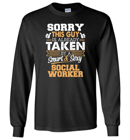 Social Worker Shirt Cool Gift for Boyfriend Husband or Lover - Long Sleeve T-Shirt - Black / M