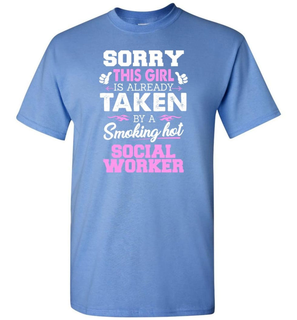 Social Worker Shirt Cool Gift for Girlfriend Wife or Lover - Short Sleeve T-Shirt - Carolina Blue / S