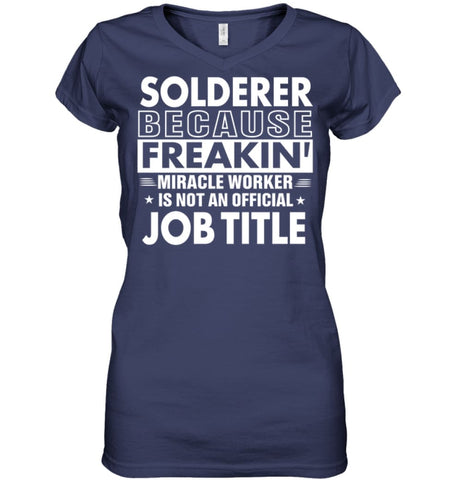 Solderer Because Freakin’ Miracle Worker Job Title Ladies V-Neck - Hanes Women’s Nano-T V-Neck / Black / S - Apparel