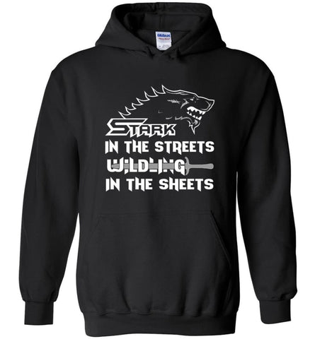 Stark In The Streets Wilding In The Sheets - Hoodie - Black / M