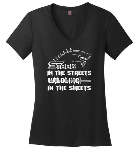 Stark In The Streets Wilding In The Sheets - Ladies V-Neck - Black / M