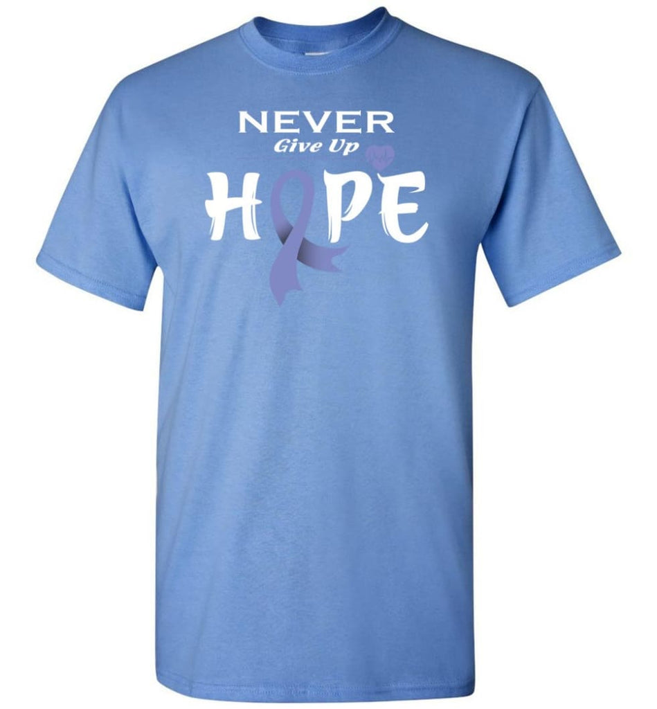 Stomach Cancer Awareness Never Give Up Hope T-Shirt - Carolina Blue / S