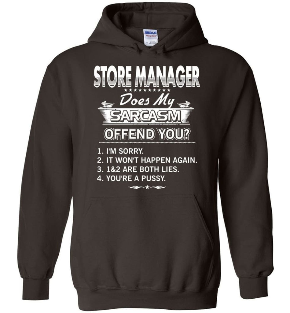 Store Manager Gift Funny Store Manager Hoodie - Dark Chocolate / M