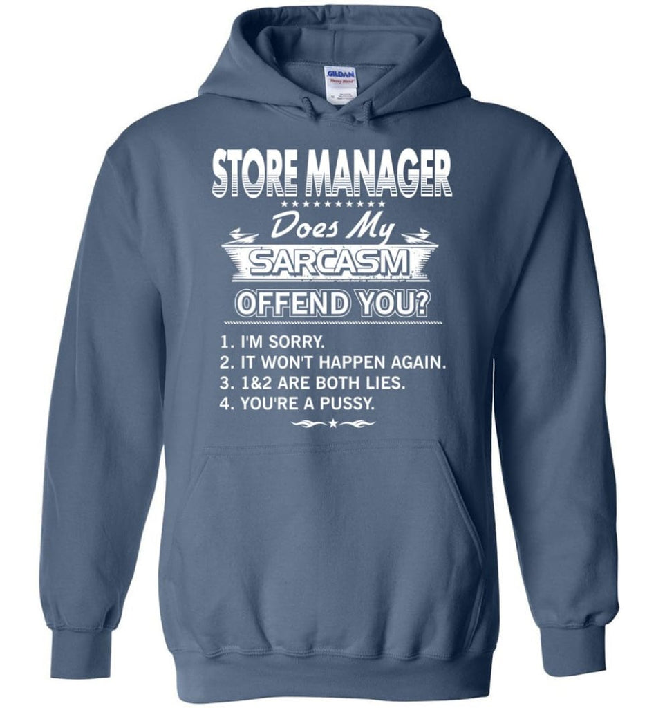 Store Manager Gift Funny Store Manager Hoodie - Indigo Blue / M