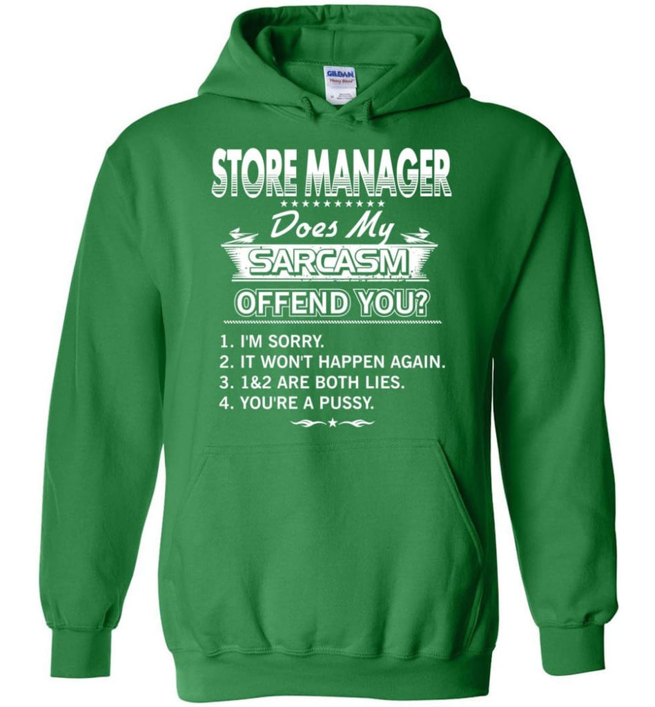 Store Manager Gift Funny Store Manager Hoodie - Irish Green / M