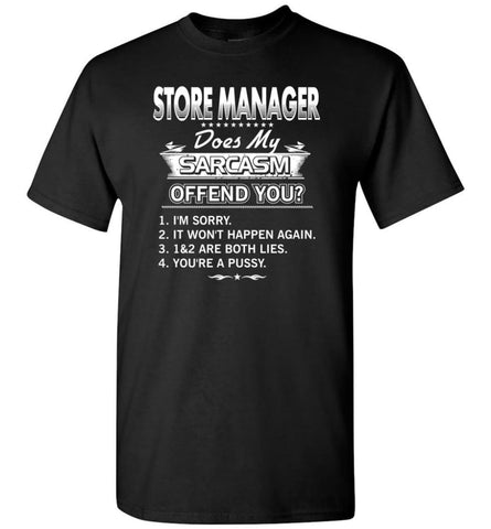 Store Manager Gift Funny Store Manager T-Shirt - Black / S
